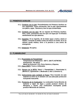 TELS: (01-33) 31-34-05-00 Y 31-34-05-76 FAX: (01-33) 31-34-05-00
4.- PRIMEROS AUXILIOS
4.1).- Contacto con la piel: Procedimi