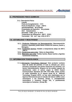 TELS: (01-33) 31-34-05-00 Y 31-34-05-76 FAX: (01-33) 31-34-05-00
9.- PROPIEDADES FISICO-QUIMICAS
9.1).- Descripción Física:
L