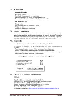 UNIVERSIDAD PRIVADA TELESUP 
Página 6 
 
VI. 
METODOLOGIA: 
 
• DE LA ENSEÑANZA 
 
Exposición en clase. 
Resolución de cons
