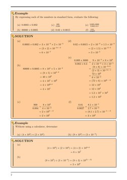 By expressing each of the numbers in standard form, evaluate the following:
(a) 0.0003 × 0.002
(b) 80000 × 0.0005
(c)
800
0.0