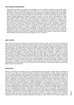 Página3
UNA CURIOSA COINCIDENCIA
Hacen falta dos barajas, que pueden ser prestadas. La única condición necesaria es que ambas
