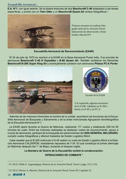10
Escuadrilla Aeronaval de Reconocimiento (EA4R)
El 24 de julio de 1975 se reactivó a la EA4R en la Base Aeronaval Punta Ind