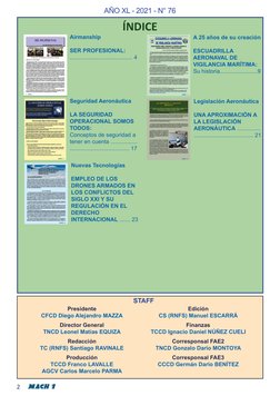 AÑO XL - 2021 - N° 76
ÍNDICE
2
Airmanship
SER PROFESIONAL:
........................................ 4
Seguridad Aeronáutica
L