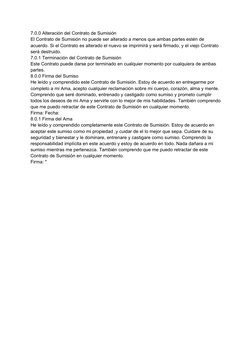7.0.0 Alteración del Contrato de Sumisión
El Contrato de Sumisión no puede ser alterado a menos que ambas partes estén de 
ac