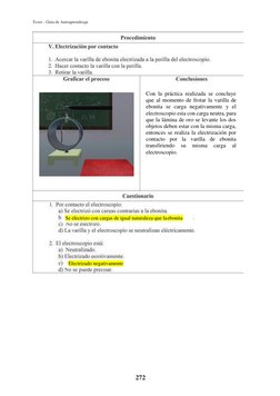 Texto - Guía de Autoaprendizaje 
272 
 
 
 
 
 
 
 
 
 
 
 
 
Con la práctica realizada se concluye 
que al momento de frotar