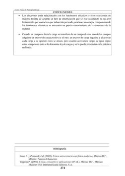 Texto - Guía de Autoaprendizaje 
274 
 
 
CONCLUSIONES 
 Los electrones están relacionados con los fenómenos eléctricos y es