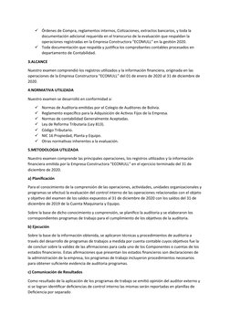 
Órdenes de Compra, reglamentos internos, Cotizaciones, extractos bancarios, y toda la 
documentación adicional requerida en