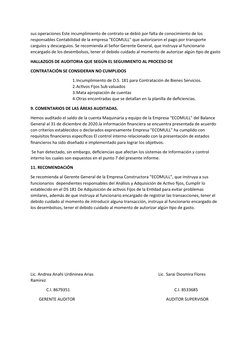 sus operaciones Este incumplimiento de contrato se debió por falta de conocimiento de los 
responsables Contabilidad de la em