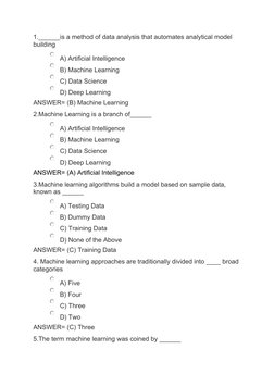 1.______is a method of data analysis that automates analytical model 
building
 A) Artificial Intelligence
 B) Machine Learni