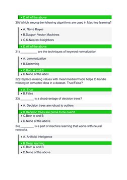 D.All of the above
30) Which among the following algorithms are used in Machine learning?
A. Naive Bayes
B.Support Vector