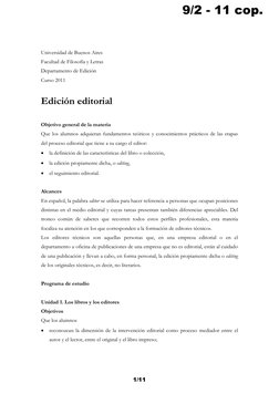 Universidad de Buenos Aires 
Facultad de Filosofía y Letras 
Departamento de Edición 
Curso 2011 
 
Edición editorial 
 
Obje