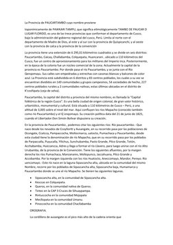 La Provincia de PAUCARTAMBO cuyo nombre proviene
toponímicamente de PAWKARI TAMPU, que significa etimológicamente TAMBO DE PA