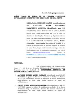 Sumilla: Interpongo denuncia
SEÑOR  FISCAL  DE  TURNO  DE  LA  F