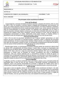 ATIVIDADES PEDAGÓGICAS NÃO PRESENCIAIS
ENSINO FUNDAMENTAL 7º ANO
ESCOLA:
PROFESSOR (A):
ALUNO (A):
COMPONENTE CURRICULAR: GEO