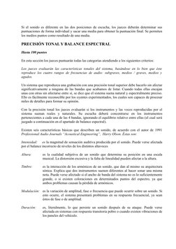 Si el sonido es diferente en las dos posiciones de escucha, los jueces deberán determinar sus 
puntuaciones de forma indivi