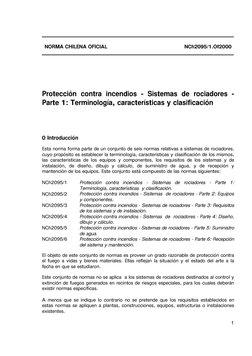 1
NORMA CHILENA OFICIAL
NCh2095/1.Of2000
Protección contra incendios - Sistemas de rociadores -
Parte 1: Terminología, caract