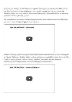Of course, you don’t put all of that hardware together in one place just to look pretty. What runs on 
top of the hardware is