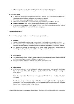 • 
After interpreting results, draw brief implication for development programs. 
 
D. The Final Product 
• 
A 15-minute recor
