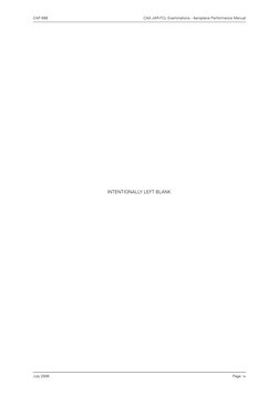 INTENTIONALLY LEFT BLANK
Page  iv
CAP 698
CAA JAR-FCL Examinations - Aeroplane Performance Manual
July 2006
