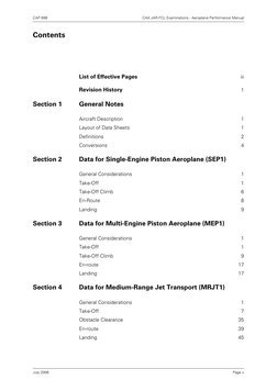 CAP 698
CAA JAR-FCL Examinations - Aeroplane Performance Manual
    Page v
List of Effective Pages
iii
Revision History
1
Sec