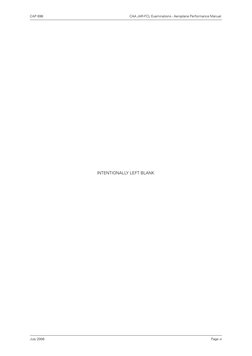 INTENTIONALLY LEFT BLANK
CAP 698
CAA JAR-FCL Examinations - Aeroplane Performance Manual 
   Page vi
July 2006
