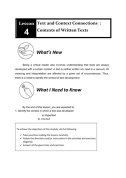 Lesson
4 
Text and Context Connections  : 
Contexts of Written Texts  
 
Being a critical reader also involves understanding