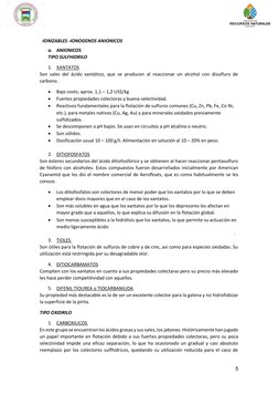 5 
 
IONIZABLES -IONOGENOS ANIONICOS 
a. ANIONICOS 
TIPO SULFHIDRILO  
1. XANTATOS 
Son sales del ácido xantático, que se p