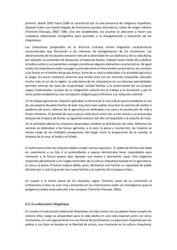 primero, desde 1691 hasta 1698 se caracterizó por la sola presencia de religiosos españoles; 
después hubo una masiva llegada