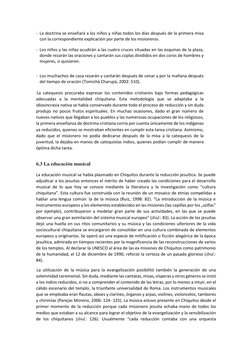 - La doctrina se enseñará a los niños y niñas todos los días después de la primera misa 
con la correspondiente explicación p