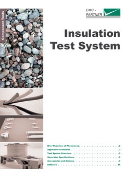 1
Component Tests: Insulation Test System
Insulation 
Test System
Brief Overview of Phenomena .    .    .    .    .    .    .