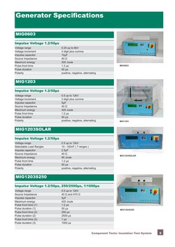 5
Component Tests: Insulation Test System
Generator Specifications
MIG0603
Impulse Voltage 1.2/50µs
Voltage range
0.25 up to