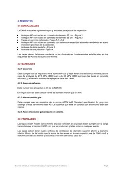 4. REQUISITOS
4.1 GENERALIDADES
La EAAB acepta las siguientes tapas y arobases para pozos de inspección:
Arotapas HF con nucl