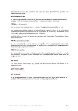 Generalmente se usan dos pasadores, los cuales se ubican diametralmente opuestos para 
garantizar su efectividad.
4.5.2Cuerpo