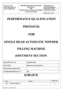 PURE & CURE 
HEALTHCARE PVT. 
LTD., HARIDWAR
PERFORMANCE QUALIFICATION
PROTOCOL
FOR
SINGLE HEAD AUTOMATIC POWDER
FILLING MACH