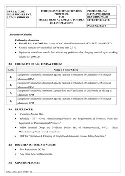 PURE & CURE 
HEALTHCARE PVT. 
LTD., HARIDWAR
PERFORMANCE QUALIFICATION
PROTOCOL
FOR
SINGLE HEAD AUTOMATIC POWDER
FILLING MACH