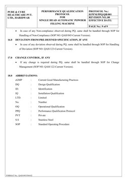 PURE & CURE 
HEALTHCARE PVT. 
LTD., HARIDWAR
PERFORMANCE QUALIFICATION
PROTOCOL
FOR
SINGLE HEAD AUTOMATIC POWDER
FILLING MACH