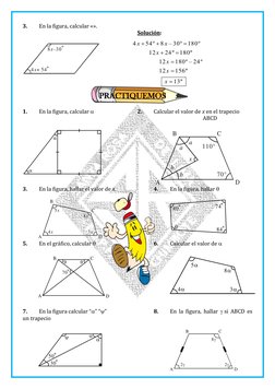 3.   
En la figura, calcular «». 
 
 
 
 
 
 
 
Solución: 
 
 
 
 
 
 
 
8 –30
x
º
4 + 54
x
º
 
 
 
PRACTIQUEMOS
 
 
1.