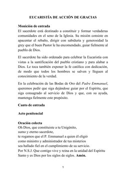 EUCARISTÍA DE ACCIÓN DE GRACIAS 
Monición de entrada
El sacerdote está destinado a constituir y formar verdaderas
comunidades