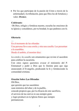 Por los que participan de la pasión de Cristo a través de la
enfermedad y la tribulación, para que Dios les dé fortaleza y
v