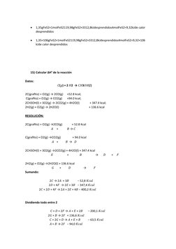 
1,35gFeS2×1molFeS2119,98gFeS2×3312,8kJdesprendidos4molFeS2=9,32kJde calor 
desprendidos 
 

1,35×106gFeS2×1molFeS2119,98