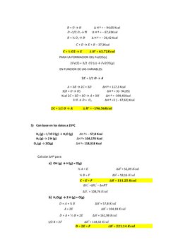 𝐵 + 𝑂 → 𝐻                 Δ H º = − 94,05 Kcal 
𝐷 +1/2 𝑂2 → 𝐻       Δ H º = − 67,63Kcal 
𝐵 + ½ 𝑂2 → 𝐷         Δ H º 