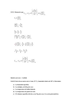 12.32.  Demuestre que C p,g−Cpf =T(
∂(
hfg
T )
∂T )
P
+V fg(
∂P
∂T )sat
C p=(
∂h
∂T )P
(
dP
dT )sat
= hfg
Tvfg
hfg
T = hg
T −