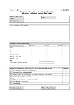 PERMIT TO DIG  
A (3) 1.018
This permit only applies to the work specified below,
and is only valid for the period of issue s