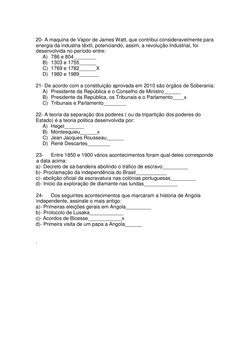 20- A maquina de Vapor de James Watt, que contribui consideravelmente para 
energia da industria têxtil, potenciando, assim