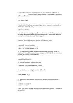 6. em 1648 os holandeses foram expulsos das terras brasileiras na batalha de 
________________brancos, indios e negros, Tal f