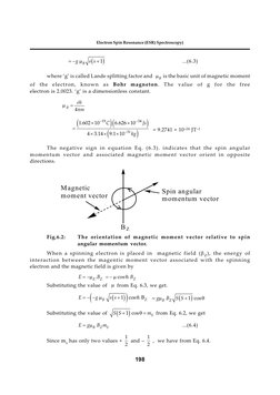198
Electron Spin Resonance (ESR) Spectroscopy)
    


1
B
g
s s


...(6.3)
where ‘g’ is called Lande splitting factor