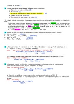 e. Fusión de la cera. (F)
16. Indique cuál de los siguientes son procesos físicos o químicos.
a.
Corrosión del cobre metálico