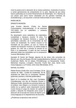 inició la postura de la valoración de la música autóctona, mostrando el camino
a varias generaciones de compositores en su pa