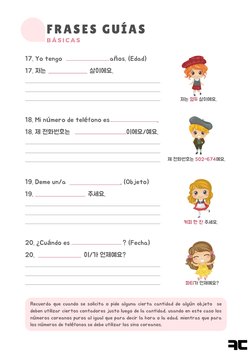 17. Yo tengo                           años. (Edad)
17. 저는                         살이에요.
18. Mi número de teléfono es