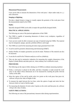 Dimensional Measurements
Users can be able to measure the dimensions of the work piece / object under study in x, y
and z dir